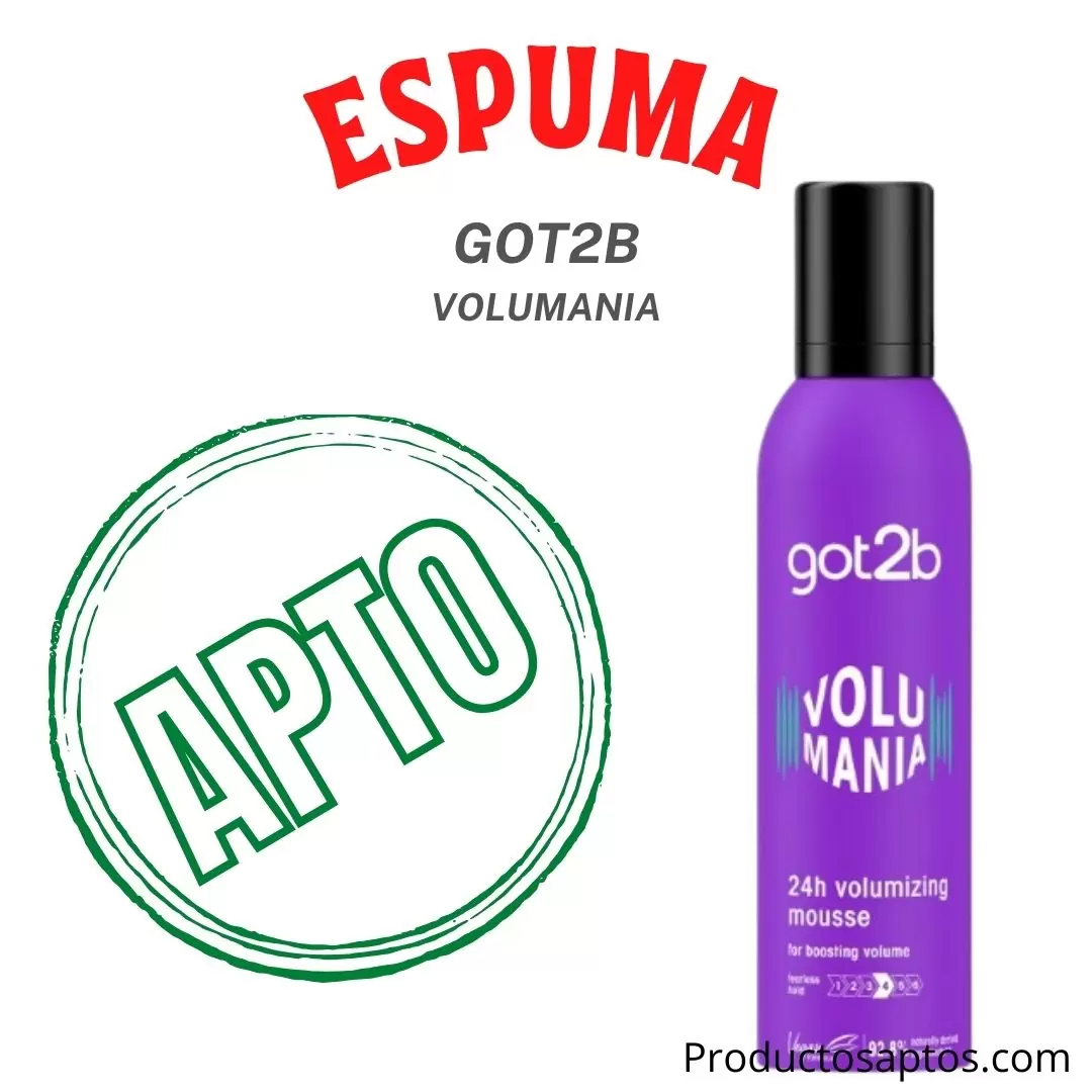 Espuma Volumania Got2b